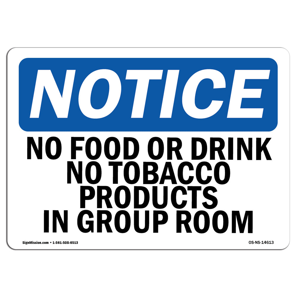 No Food Or Drinks No Tobacco Products In