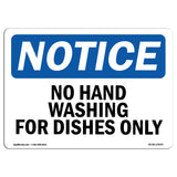 No Hand Washing For Dishes Only