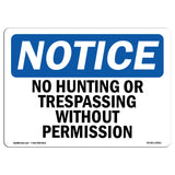 No Hunting Or Trespassing Without Permission