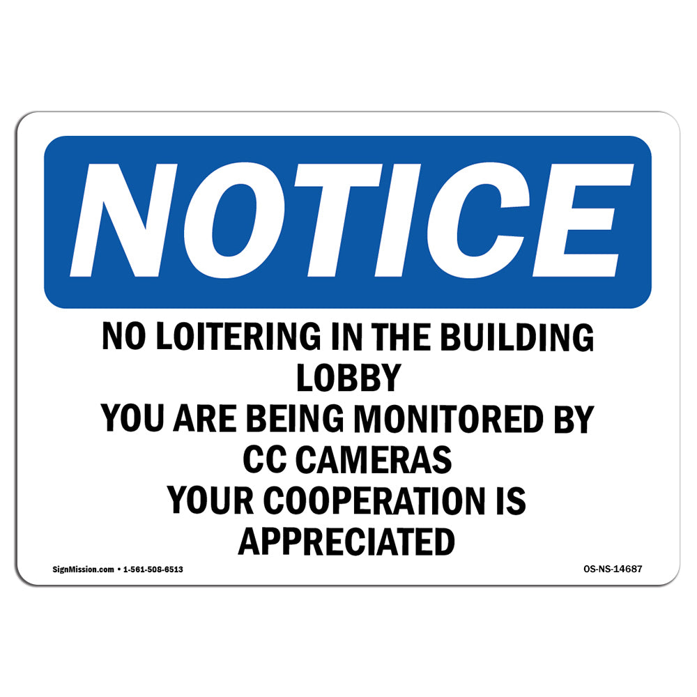 No Loitering In The Building Lobby