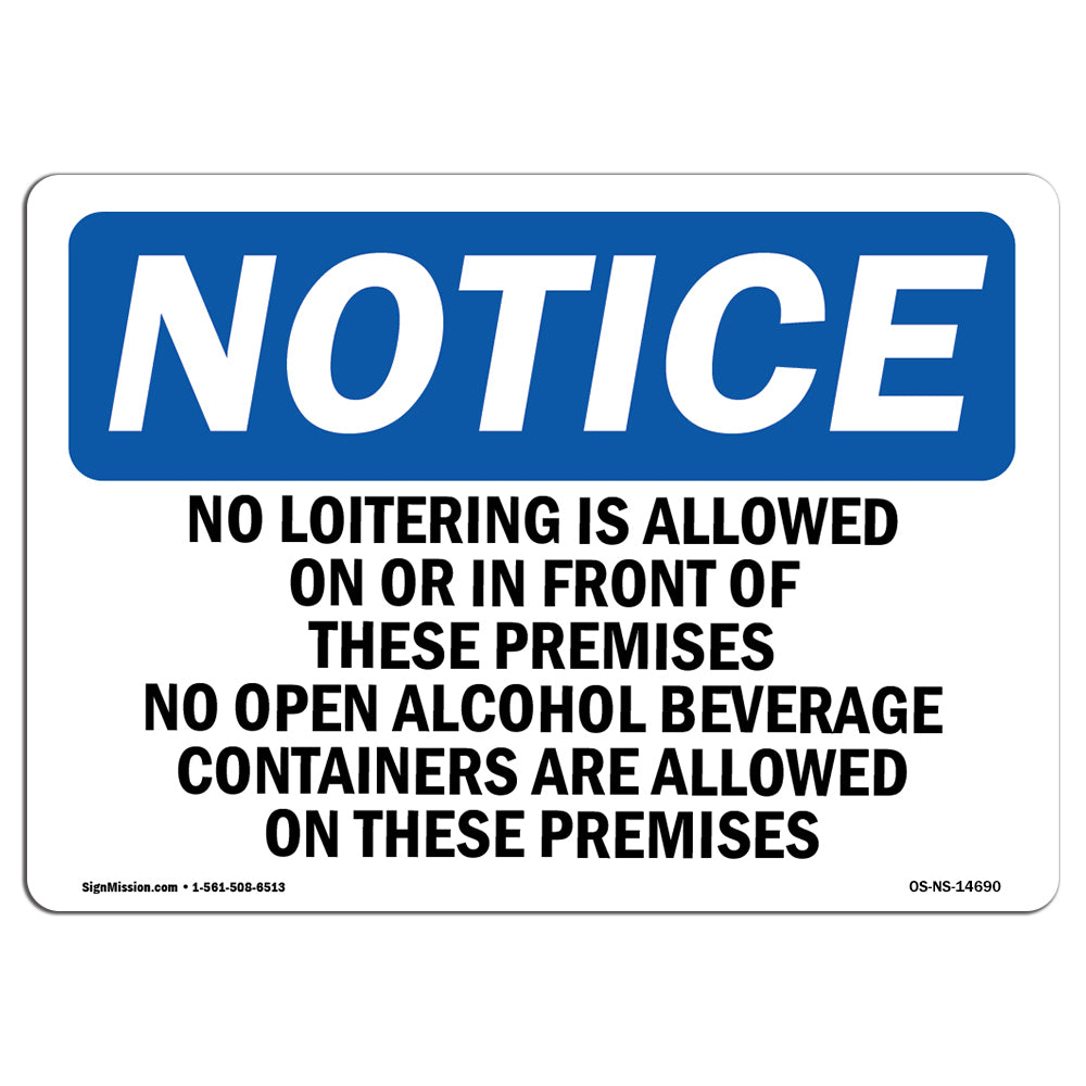 No Loitering Is Allowed On Or In Front Of