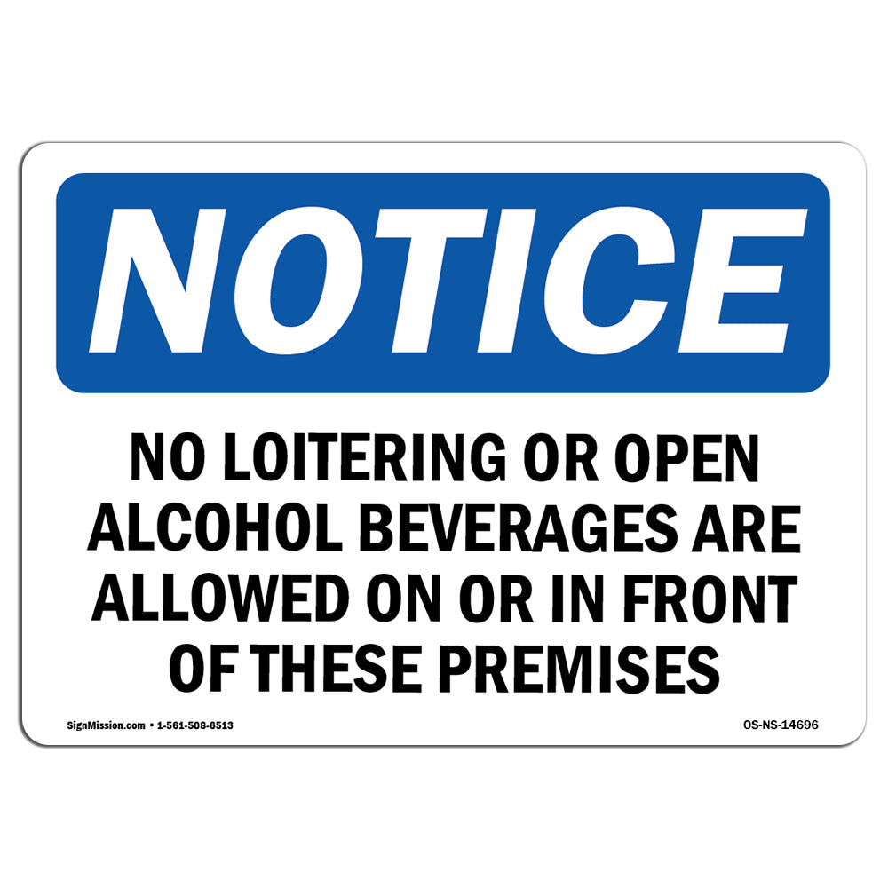 No Loitering Or Open Alcoholic Beverages