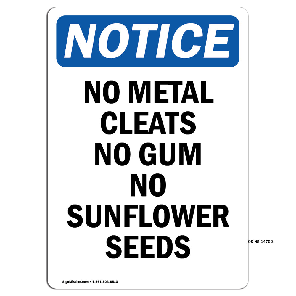 No Metal Cleats No Gum No Sunflower Seeds