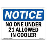 No One Under 21 Allowed In Cooler