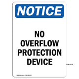 No Overflow Protection Device