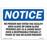 No Person May Enter The Facility Area Alone