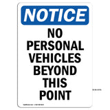 No Personal Vehicles Beyond This Point