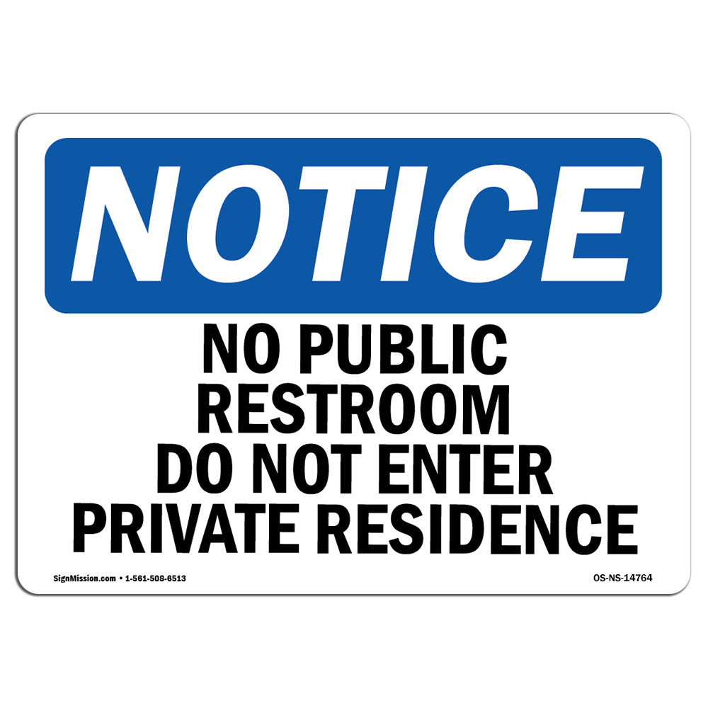 No Public Restroom Do Not Enter Private Residence