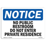 No Public Restroom Do Not Enter Private Residence