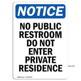 No Public Restroom Do Not Enter Private Residence
