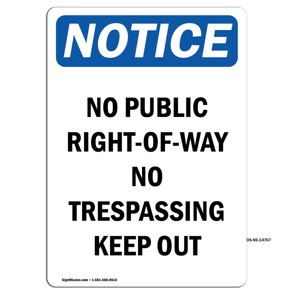 No Public Right-Of-Way No Trespassing Keep Out