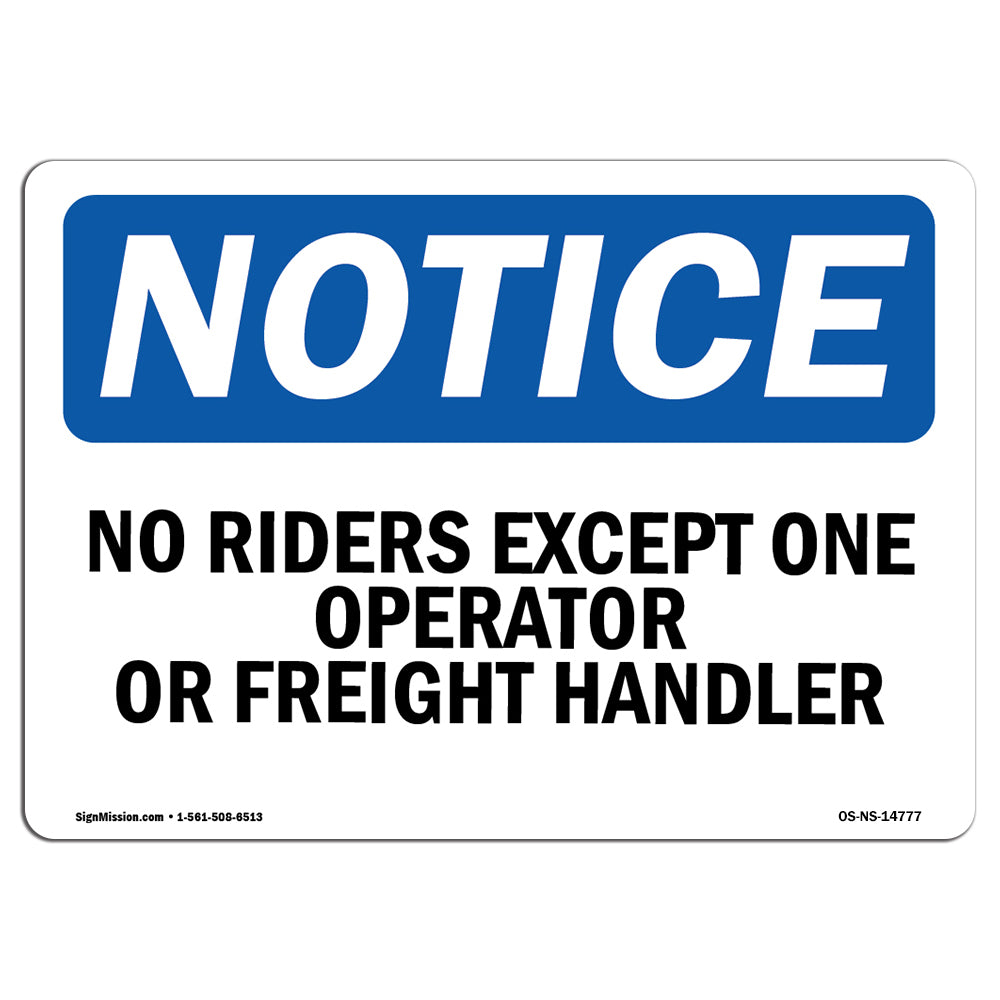 No Riders Except One Operator Or Freight Handler