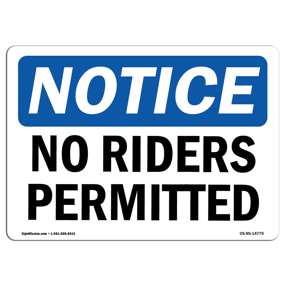 No Riders Permitted Sign