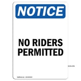 No Riders Permitted Sign