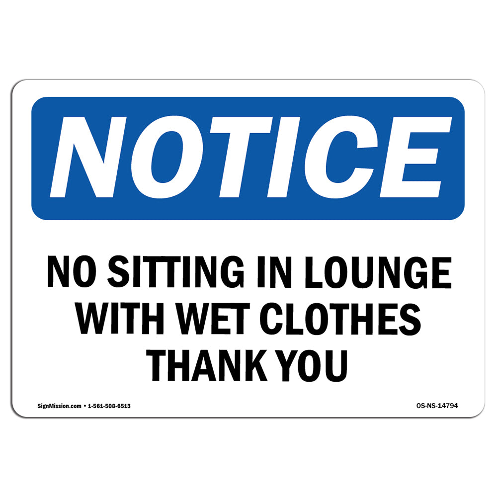 No Sitting In Lounge With Wet Clothes Thank You