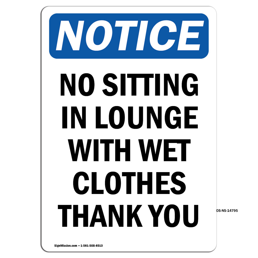 No Sitting In Lounge With Wet Clothes Thank You