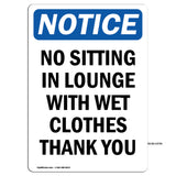 No Sitting In Lounge With Wet Clothes Thank You