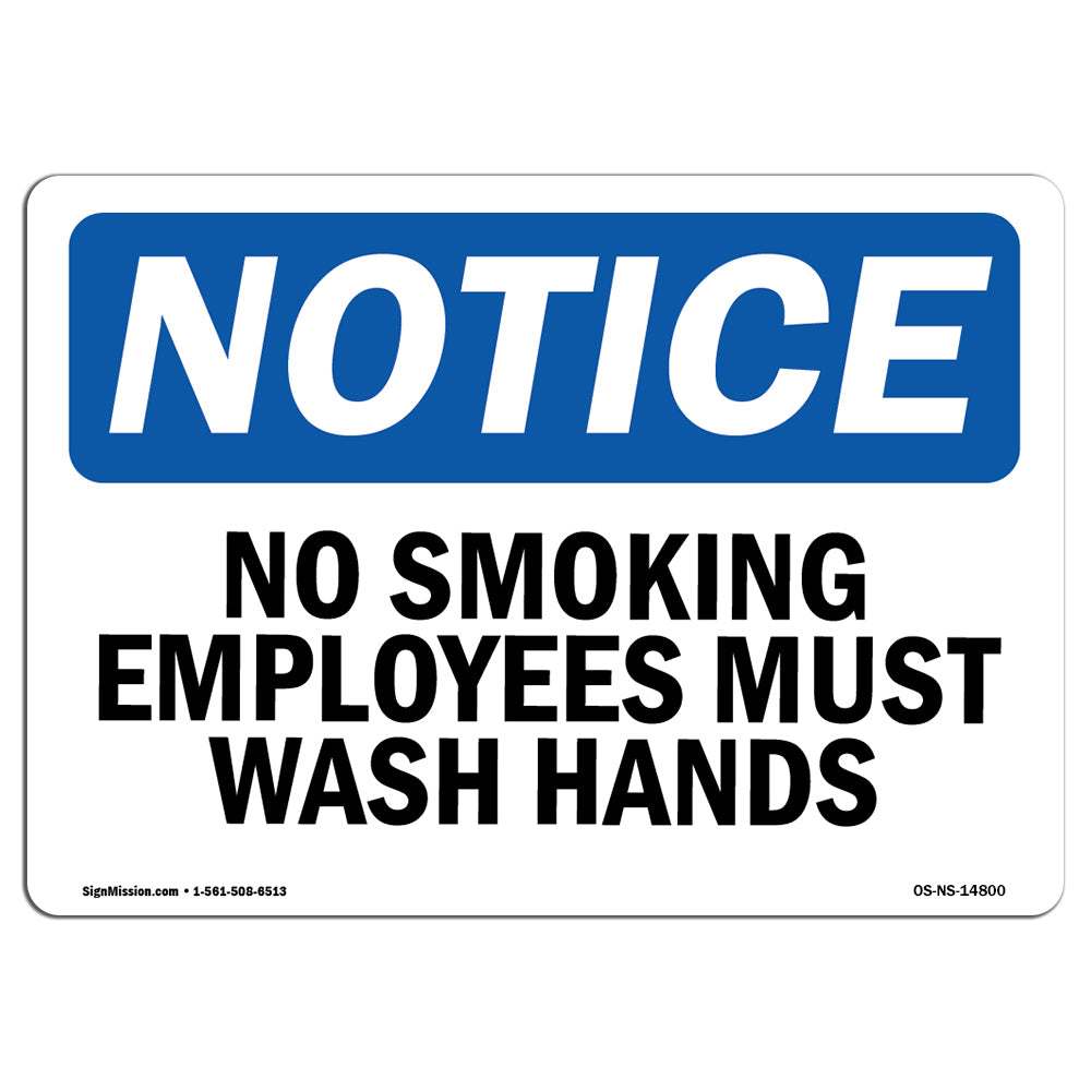 No Smoking Employees Must Wash Hands