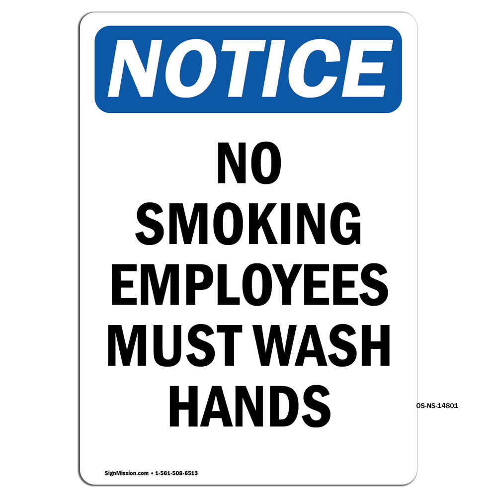 No Smoking Employees Must Wash Hands