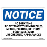 No Soliciting I Do Not Want Your Magazines,