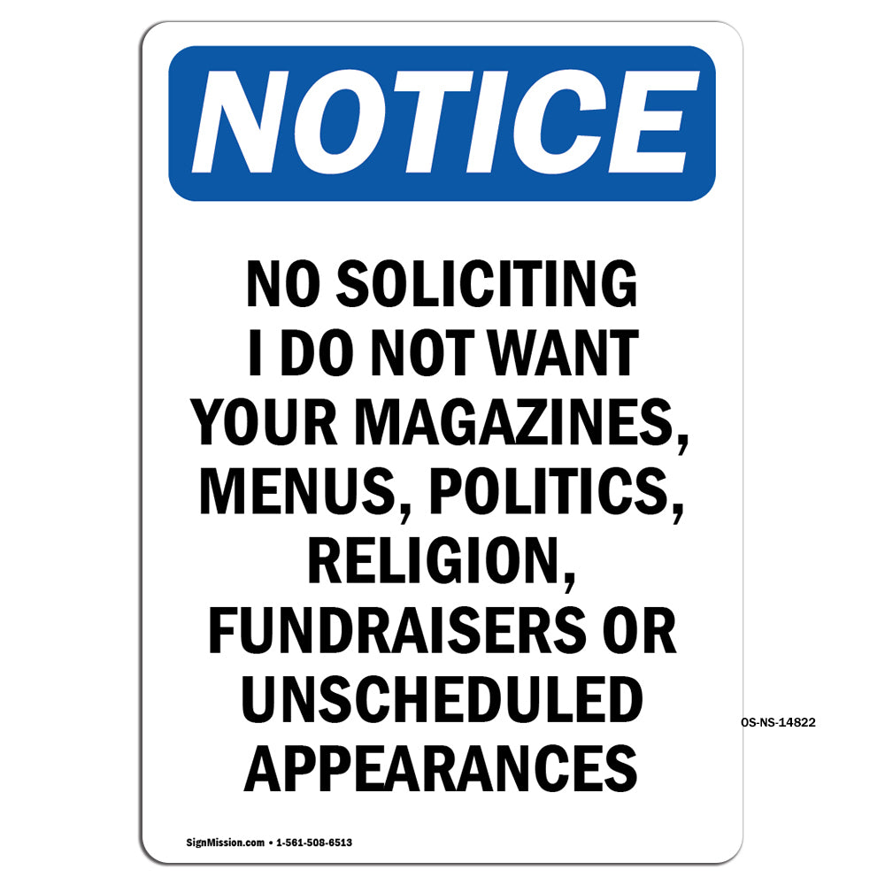 No Soliciting I Do Not Want Your Magazines,