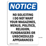 No Soliciting I Do Not Want Your Magazines,