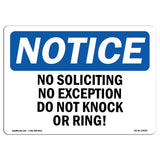 No Soliciting No Exceptions Do Not Knock Or Ring!