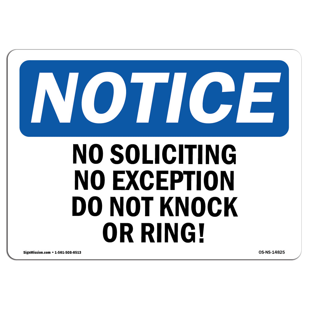No Soliciting No Exceptions Do Not Knock Or Ring!