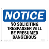 No Soliciting Trespassers Will Be Presumed