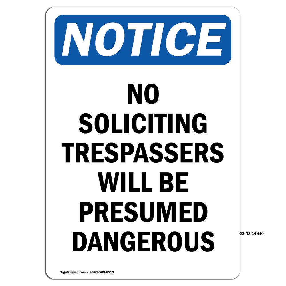No Soliciting Trespassers Will Be Presumed