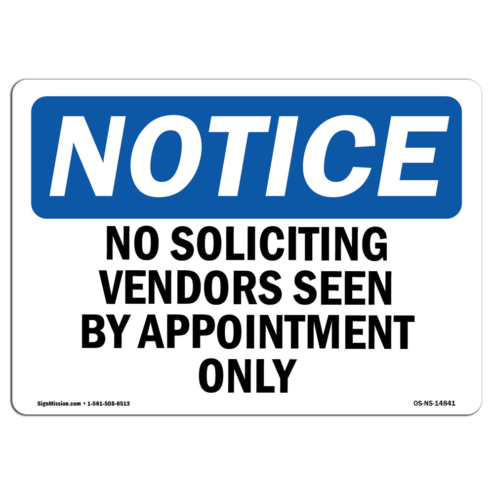 No Soliciting Vendors Seen By Appointment Only