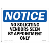 No Soliciting Vendors Seen By Appointment Only