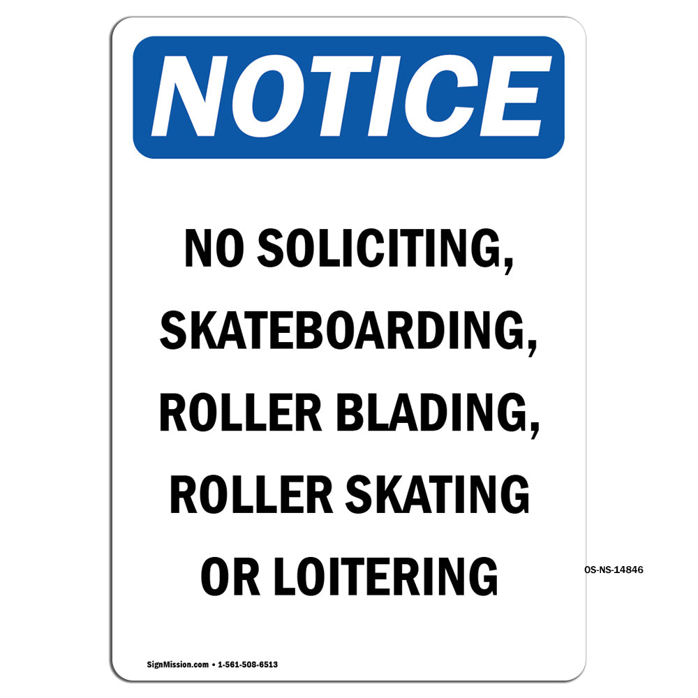 No Soliciting, Skateboarding, Roller Blading,