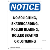 No Soliciting, Skateboarding, Roller Blading,