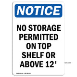 No Storage Permitted On Top Shelf Or Above 12'