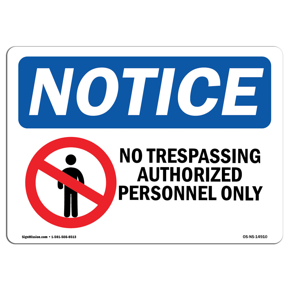 No Trespassing Authorized Personnel