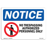 No Trespassing Authorized Personnel