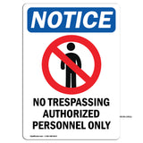 No Trespassing Authorized Personnel