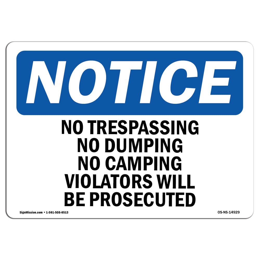 No Trespassing No Dumping No Camping