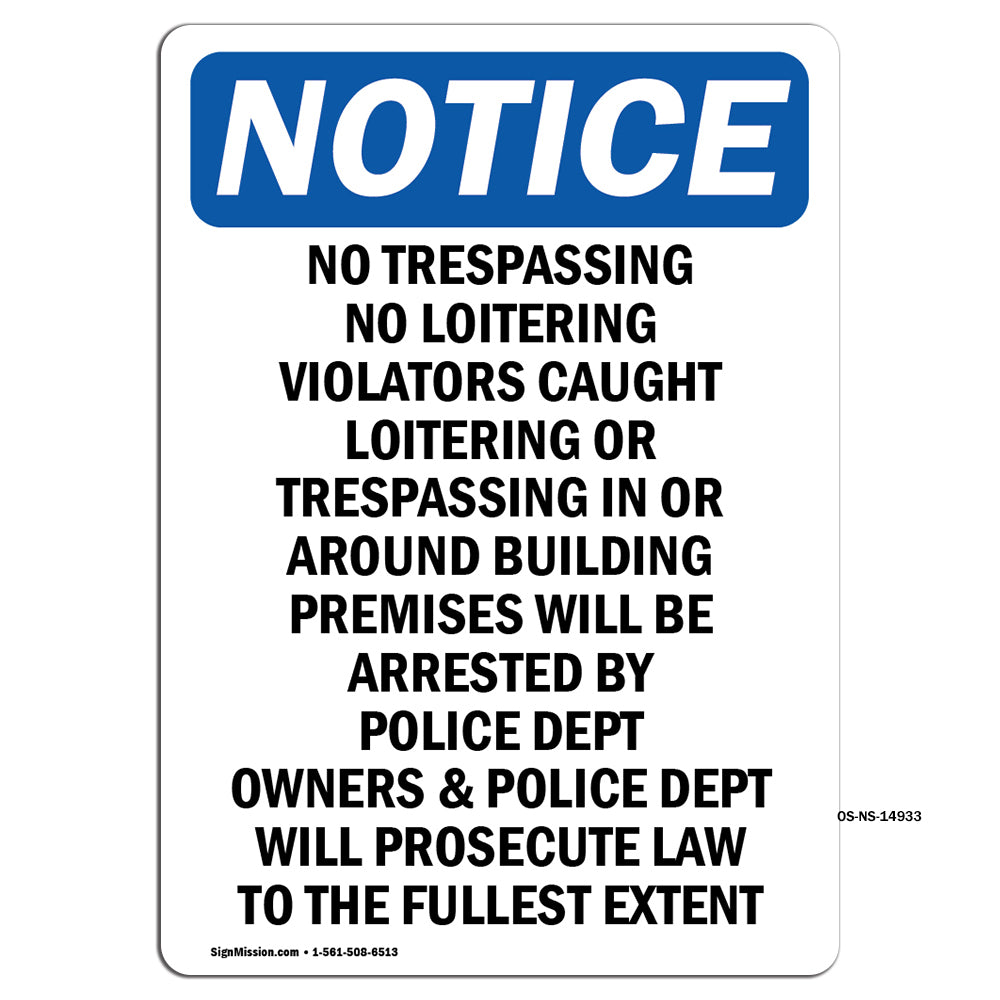 No Trespassing No Loitering Violators Caught
