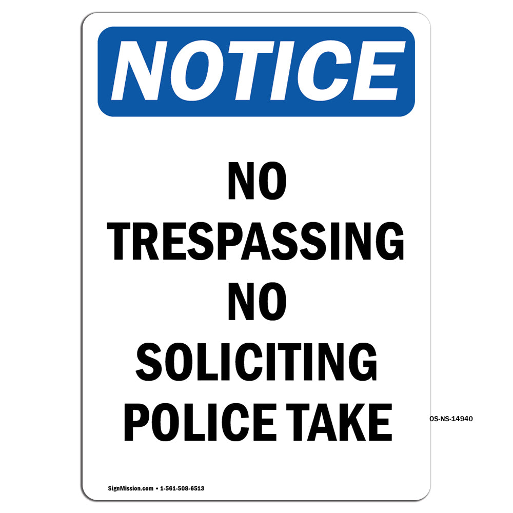 No Trespassing No Soliciting Police
