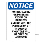 No Trespassing Or Loitering Except On Business