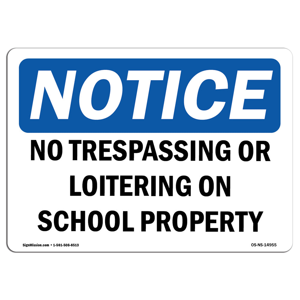 No Trespassing Or Loitering On School Property
