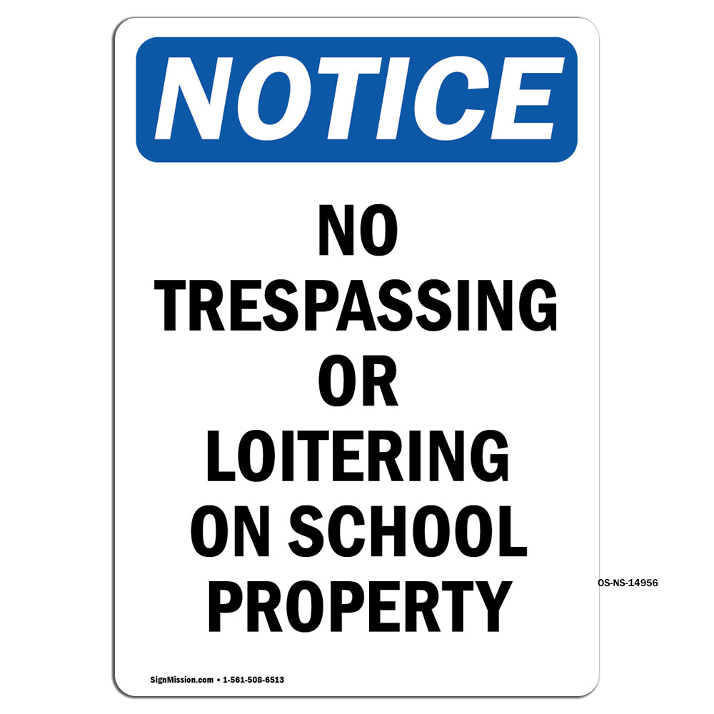 No Trespassing Or Loitering On School Property