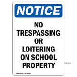 No Trespassing Or Loitering On School Property