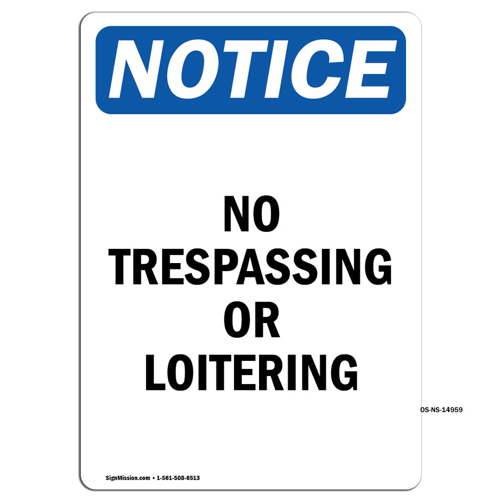 No Trespassing Or Loitering