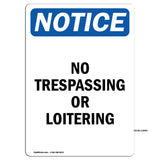 No Trespassing Or Loitering