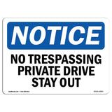 No Trespassing Private Drive Stay Out
