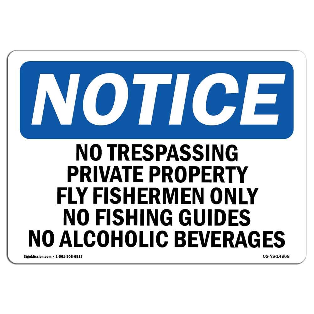No Trespassing Private Property Fly Fishermen