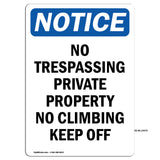 No Trespassing Private Property No Climbing